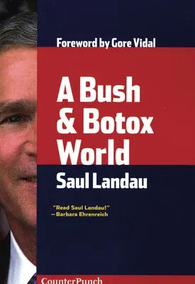 A Bush & Botox World