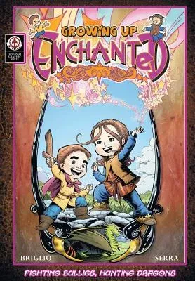 Growing Up Enchanted: v1