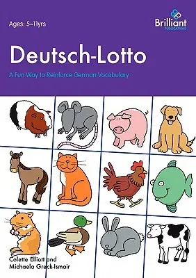 Deutsch-Lotto. A Fun Way to Reinforce German Vocabulary