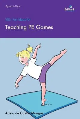 100+ Fun Ideas for Teaching PE Games