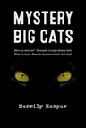 Mystery Big Cats