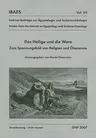 Das Heilige Und Die Ware: Zum Spannungsfeld Von Religion Und Okonomie