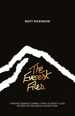 The Everest Files: A Thrilling Journey to the Dark Side of Everest