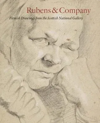 Rubens & Company: Flemish Drawings from the Scottish National Gallery