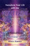 Transform Your Life With The Violet Flame (Edition)