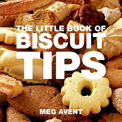 The Little Book of Biscuit Tips