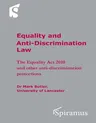 Equality and Anti-Discrimination Law: The Equality ACT 2010 and Other Anti-Discrimination Protections