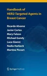 Handbook of Her2-Targeted Agents in Breast Cancer (2013)