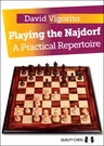 Playing the Najdorf: A Practical Repertoire