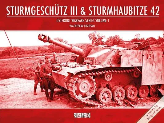 Sturmgeschütz III & Sturmhaubitze 42