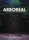 Arboreal: A Collection of Words from the Woods