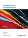 Practice Questions in Psychopharmacology: Volume 2 (2011)