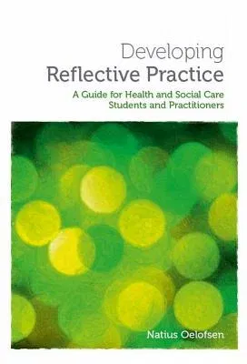 Developing Reflective Practice (UK)