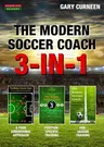 The Modern Soccer Coach: 3-In-1