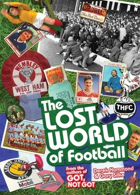 The Lost World of Football