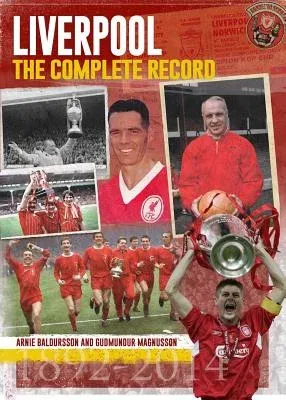 Liverpool: The Complete Record (Revised)