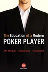 Education of a Modern Poker Player