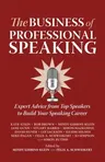 The Business of Professional Speaking