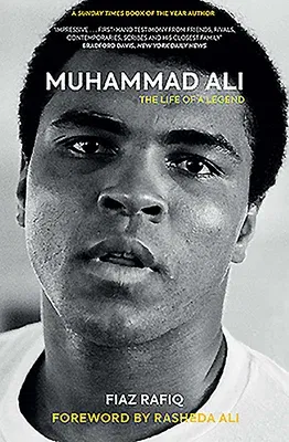 Muhammad Ali: The Life of a Legend