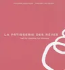 La Pâtisserie Des Rêves: The Pâtisserie of Dreams