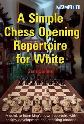 A Simple Chess Opening Repertoire for White