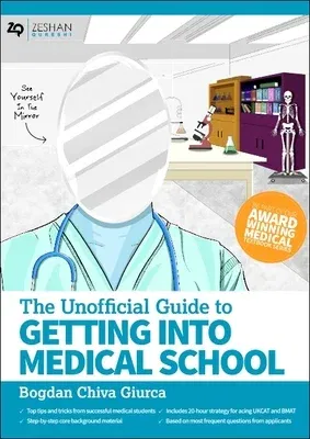 Unofficial Guide to Getting Into Medical School