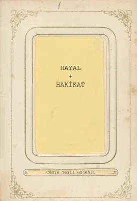 Hayâl & Hakİkât