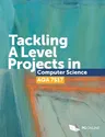 Tackling A Level projects in Computer Science AQA 7517