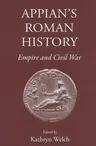 Appian's Roman History: Empire and Civil War