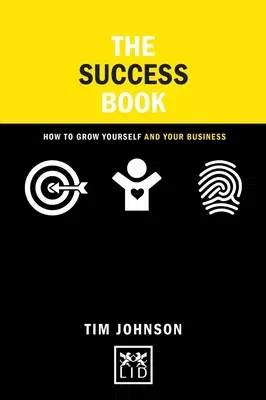 The Success Book: How to Walk the Road of Authencity