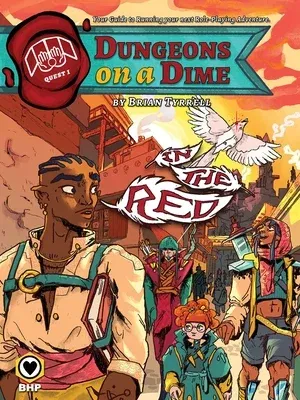 Dungeons on a Dime: Quest 1 Â" in the Red