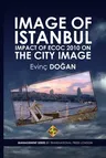 Image of Istanbul: Impact of ECoC 2010 on the City Image