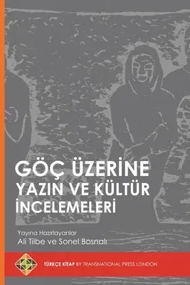 Göç Üzerine Yazın ve Kültür İncelemeleri