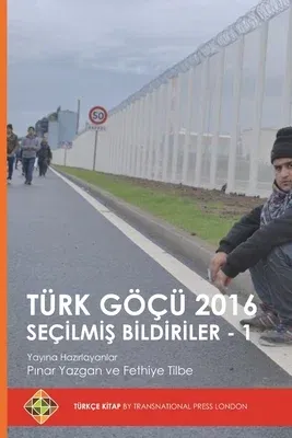 Türk Göçü 2016 Seçilmiş Bildiriler - 1