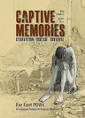 Captive Memories: Far East Prisoners of War (2016)