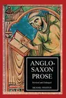 Anglo Saxon prose (Revised and Enlarged)