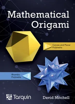 Mathematical Origami: Geometrical Shapes by Paper Foldingvolume 2