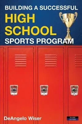 Building a Successful High School Sports Program