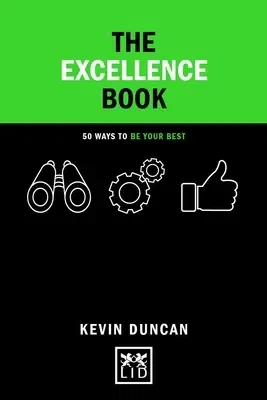 The Excellence Book: 50 Ways to Be Your Best