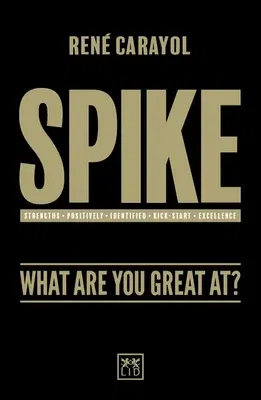 Spike: What Are You Great At?