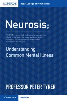 Neurosis: Understanding Common Mental Illness