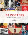 100 Posters That Changed the World