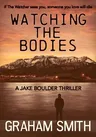 Watching the Bodies