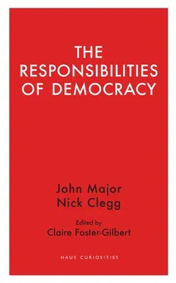 The Responsibilities of Democracy