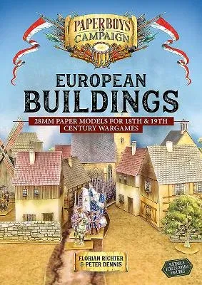 European Buildings: 28mm Paper Models for 18th & 19th Century Wargames