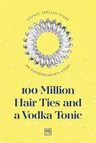 100 Million Hair Ties and a Vodka Tonic: An Entrepreneur's Story