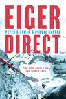 Eiger Direct: The Epic Battle on the North Face