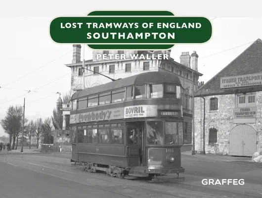 Lost Tramways of England: Southampton