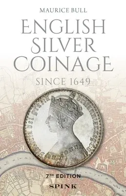 English Silver Coinage: Since 1649