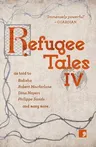 Refugee Tales: Volume Ivvolume 4